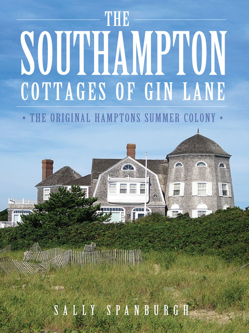 Title details for The Southampton Cottages of Gin Lane by Sally Spanburgh - Available